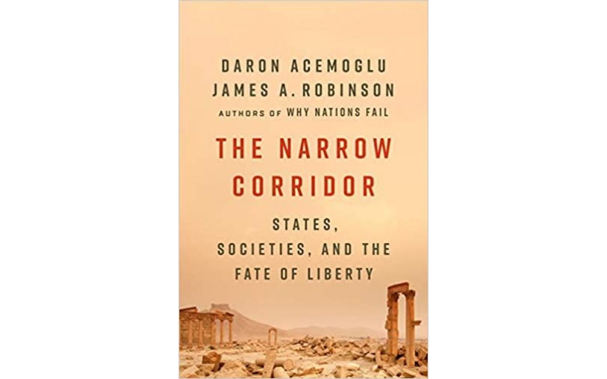 The Narrow Corridor - Daron Acemoglu, James A. Robinson [Tóm tắt]